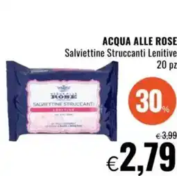 Famila ACQUA ALLE ROSE Salviettine Struccanti Lenitive offerta