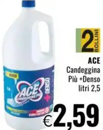 Famila ACE Candeggina Più +Denso offerta