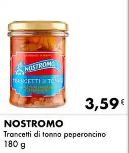 Iper Tosano NOSTROMO Trancetti di tonno peperoncino offerta