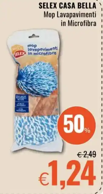 Famila SELEX CASA BELLA Mop Lavapavimenti in Microfibra offerta