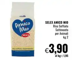 Famila SELEX AMICO MIO Riso Soffiato Sottovuoto per Animali offerta