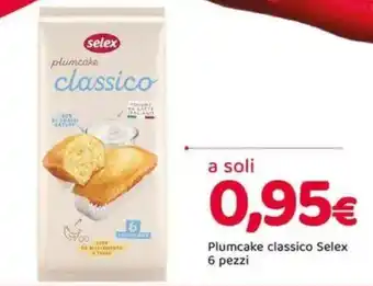 Famila Plumcake classico Selex offerta