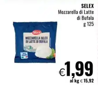 Famila SELEX Mozzarella di Latte di Bufala offerta