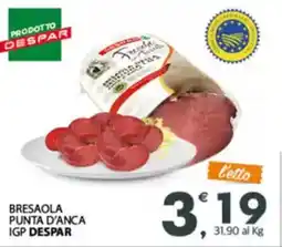 Despar Bresaola punta d'anca igp DESPAR offerta