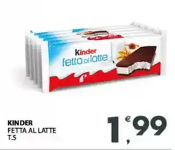 Despar Kinder fetta al latte t.5 offerta