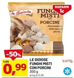 DPiù Le gioiose funghi misti con porcini offerta