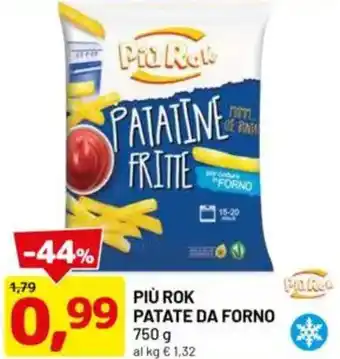 DPiù Più rok patate da forno offerta