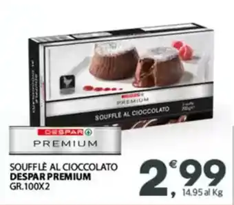 Despar Soufflè al cioccolato DESPAR PREMIUM offerta