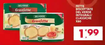 Despar Fette biscottate del verde integrali/ classiche offerta