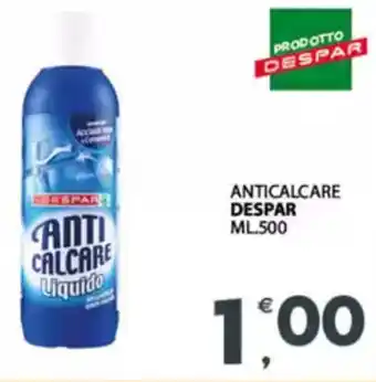 Despar Anticalcare DESPAR offerta