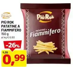 DPiù Più rok patatine a fiammifero offerta