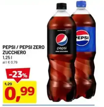 DPiù Pepsi / pepsi zero zucchero offerta