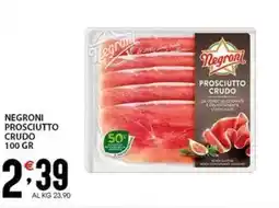 Sisa Negroni prosciutto crudo offerta