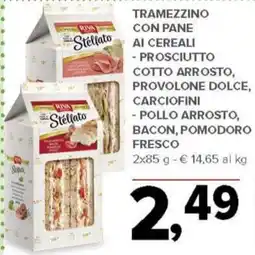 Todis Tramezzino con pane ai cereali - prosciutto cotto arrosto, provolone dolce, carciofini - pollo arrosto, bacon, offerta