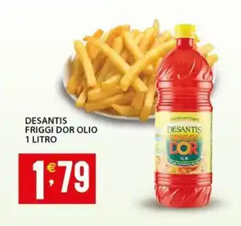 Sisa Desantis friggi dor olio offerta