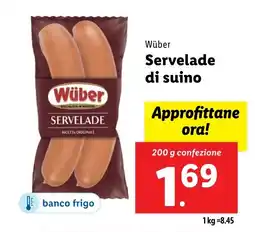 Lidl Wüber Servelade di suino offerta