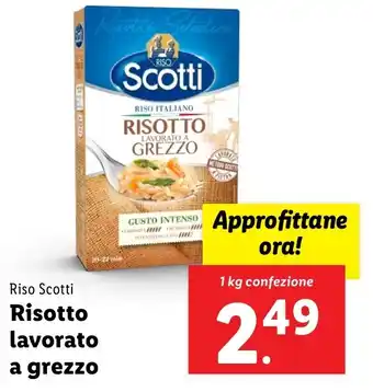 Lidl Riso Scotti Risotto lavorato a grezzo offerta