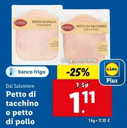 Lidl Dal Salumiere Petto di tacchino o petto di pollo offerta