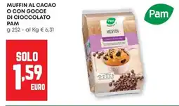 Pam Muffin al cacao o con gocce di cioccolato PAM offerta