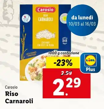 Lidl Carosio Riso Carnaroli offerta