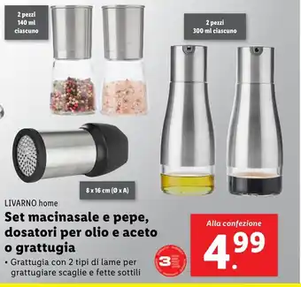 Lidl LIVARNO home Set macinasale e pepe, dosatori per olio e aceto o grattugia offerta