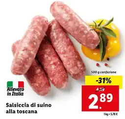 Lidl Salsiccia di suino alla toscana offerta