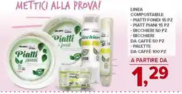 Todis Linea compostabile - piatti fondi 15 pz piatt piani 15 pz offerta