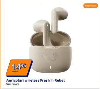 Action Auricolari wireless fresh 'n rebel vari colori offerta