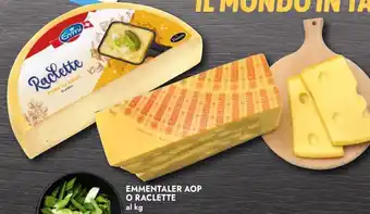 Bennet Emmentaler aop o raclette al kg offerta