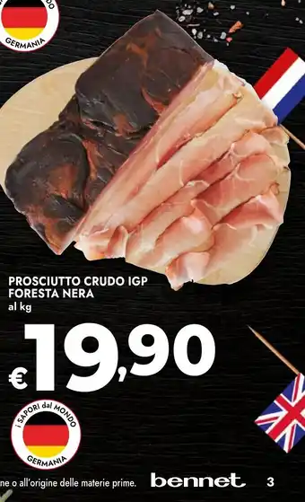 Bennet Prosciutto crudo igp foresta nera al kg offerta