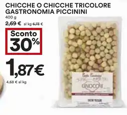 Coop Chicche o chicche tricolore gastronomia piccinini offerta