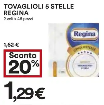 Coop Tovaglioli 5 stelle REGINA offerta