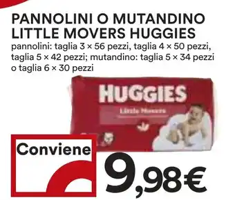 Coop Pannolini o mutandino little movers HUGGIES offerta