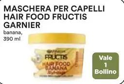 Coop Maschera per capelli hair food fructis GARNIER offerta