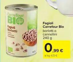 Carrefour Fagioli Carrefour Bio offerta