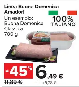 Carrefour Market Linea Buona Domenica Amadori offerta