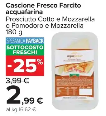 Carrefour Market Cascione Fresco Farcito acquafarina offerta