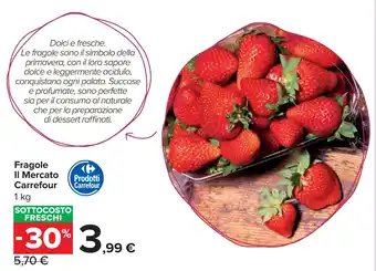 Carrefour Market Fragole Il Mercato Carrefour offerta