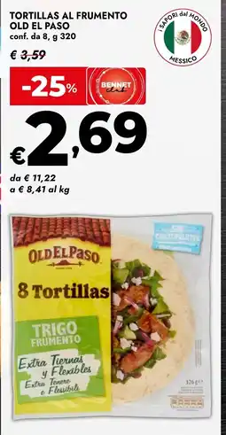 Bennet Tortillas al frumento old el paso conf. da 8, offerta