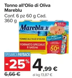 Carrefour Market Tonno all'Olio di Oliva Mareblu offerta