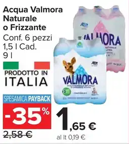 Carrefour Market Acqua Valmora Naturale o Frizzante offerta