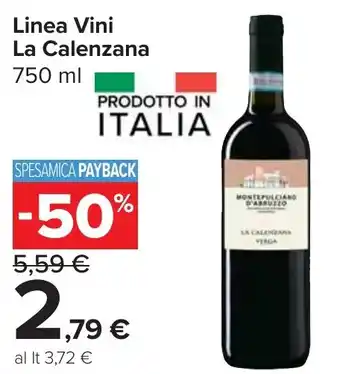 Carrefour Market Linea Vini La Calenzana offerta