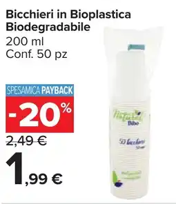 Carrefour Market Bicchieri in Bioplastica Biodegradabile offerta