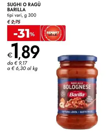 Bennet Sughi o ragù barilla tipi vari, offerta