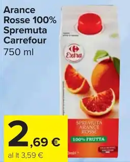 Carrefour Market Arance Rosse 100% Spremuta Carrefour offerta