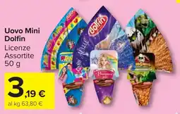 Carrefour Market Uovo Mini Dolfin offerta