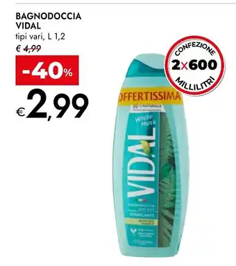 Bennet Bagnodoccia vidal tipi vari, offerta