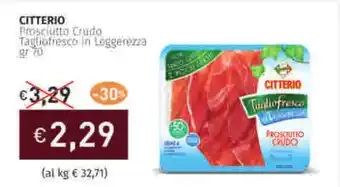 Prezzemolo e Vitale CITTERIO Prosciutto Crudo Tagliofresco in Leggerezza offerta