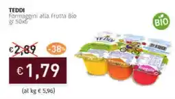 Prezzemolo e Vitale TEDDI Formaggini alla Frutta Bio offerta