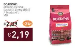 Prezzemolo e Vitale BORBONE Miscela Decisa Capsule Compatibill A Modo Mio offerta